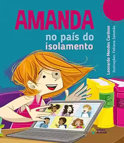 Livro PDF: Amanda no País do Isolamento (Aventuras de Amanda)