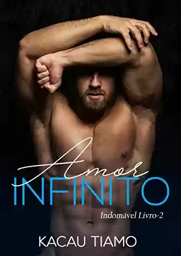 Livro PDF: Amor Infinito (Indomável Livro 2)