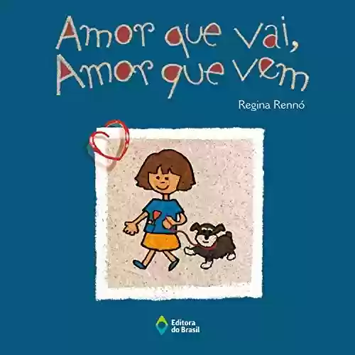 Livro PDF: Amor que vai, amor que vem (Livro Animado)