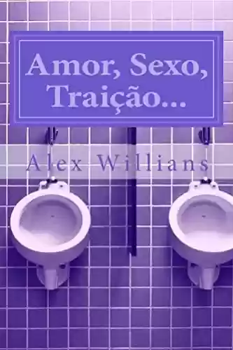 Livro PDF: Amor, Sexo, Traição…