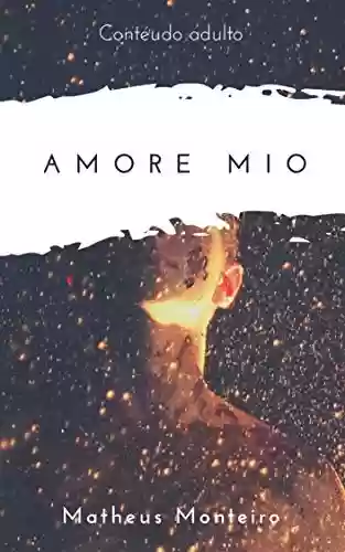 Capa do livro: Amore Mio - Ler Online pdf