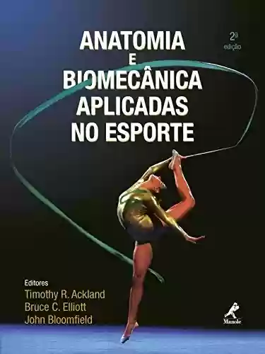 Livro PDF: Anatomia e Biomecânica Aplicadas no Esporte