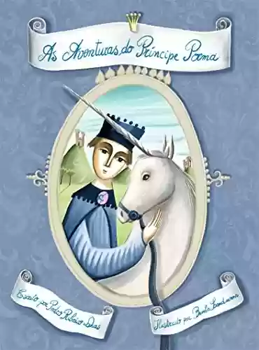 Capa do livro: As Aventuras do Príncipe Poema - Ler Online pdf