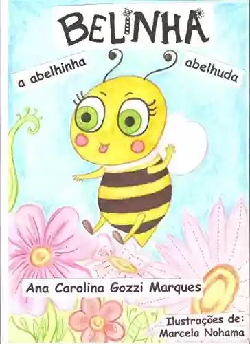 Livro PDF Belinha a abelhinha abelhuda