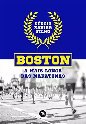 Livro PDF: Boston: a mais longa das maratonas