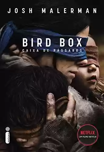 Livro PDF: Caixa de Pássaros: Bird Box