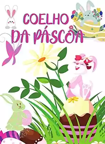 Livro PDF Coelho da Páscoa: livros em portugues infantil
