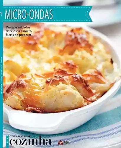 Capa do livro: Coleção O Melhor da Cozinha : Micro-ondas - Ler Online pdf
