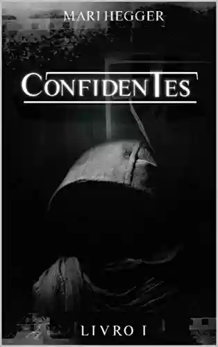 Capa do livro: Confidentes (A Caça aos Mentirosos Livro 1) - Ler Online pdf