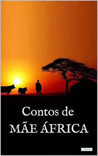 Livro PDF CONTOS DE MÃE ÁFRICA (Raízes)