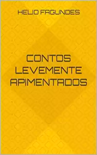 Livro PDF: CONTOS LEVEMENTE APIMENTADOS