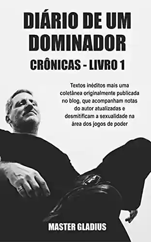 Livro PDF: Diário de um Dominador – Crônicas – Livro 1