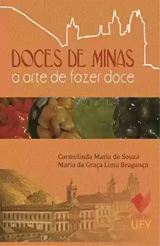 Livro PDF: Doces de Minas: A arte de Fazer doce