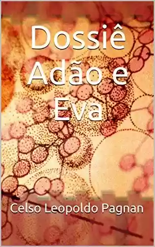 Livro PDF: Dossiê Adão e Eva (1)