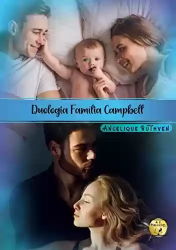 Capa do livro: Duologia Família Campbell Completa - Ler Online pdf