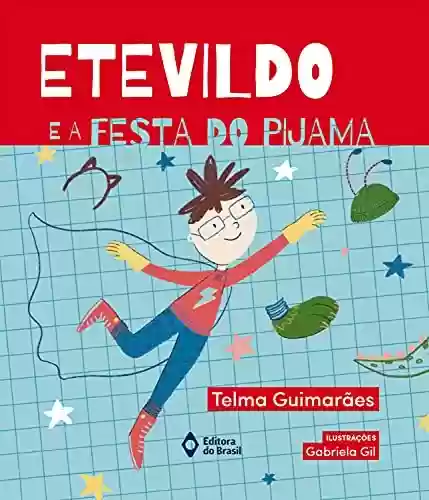 Livro PDF Etevildo e a festa do pijama (De Todo Mundo)