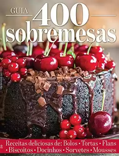 Capa do livro: Guia 400 Sobremesas - Ler Online pdf