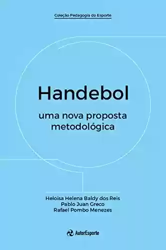 Livro PDF: Handebol: uma nova proposta metodológica