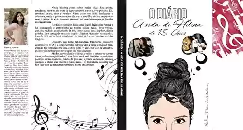 Livro PDF: Histórias, Músicas e Poemas de Helena: O diário. A vida de Helena de 15 Anos