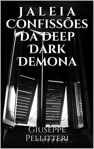 Capa do livro: Jaleia Confissões da Deep Dark Demona - Ler Online pdf