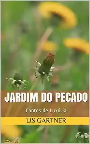 Livro PDF: Jardim do Pecado: Contos de Luxúria
