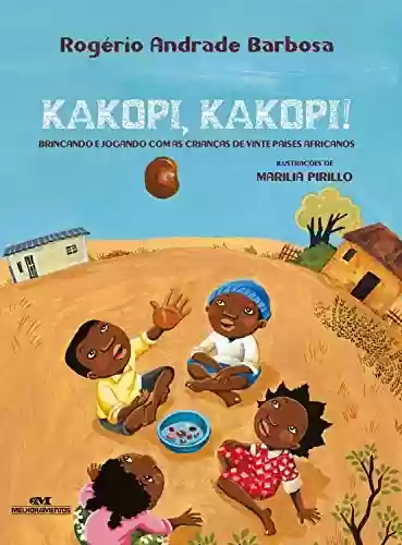 Livro PDF: Kakopi, Kakopi: Brincando e jogando com as crianças de vinte países africanos