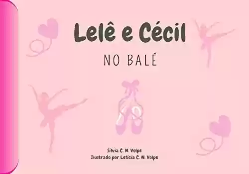 Livro PDF: Lelê e Cécil – No Balé