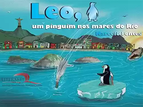 Capa do livro: Leo, um Pinguim nos Mares do Rio - Ler Online pdf