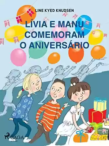 Livro PDF: Lívia e Manu comemoram o aniversário