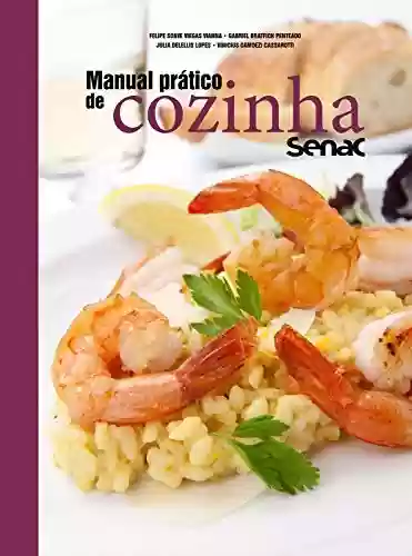 Capa do livro: Manual prático de cozinha Senac - Ler Online pdf