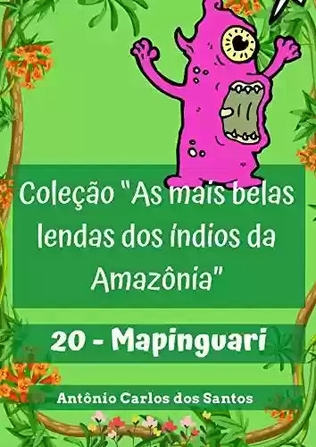 Capa do livro: Mapinguari (Coleção As mais belas lendas dos índios da Amazônia Livro 20) - Ler Online pdf