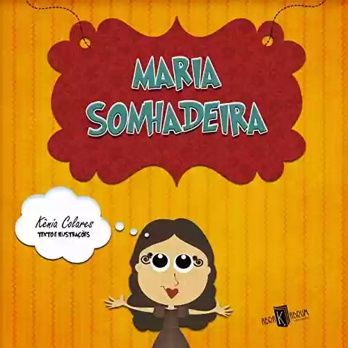 Capa do livro: MARIA SONHADEIRA - Ler Online pdf
