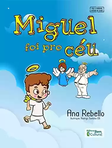 Capa do livro: Miguel foi pro céu - Ler Online pdf