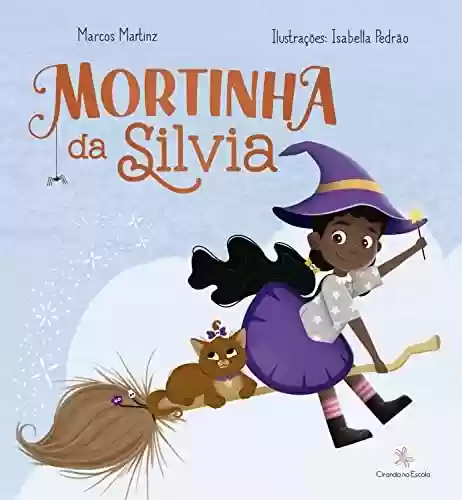 Capa do livro: Mortinha da Silvia (Ciranda na escola) - Ler Online pdf