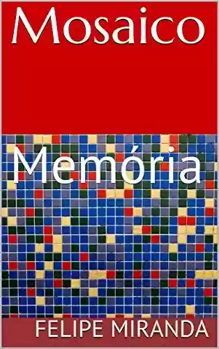 Livro PDF: Mosaico: Memória