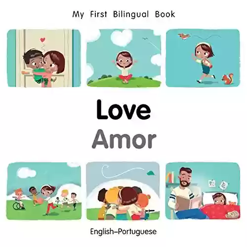 Livro PDF: My First Bilingual Book–Love (English–Portuguese)
