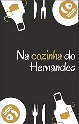 Livro PDF: Na Cozinha do Hernandes Vol.1