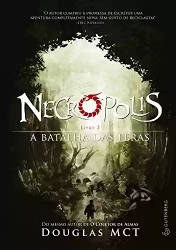 Livro PDF Necrópolis: A batalha das feras