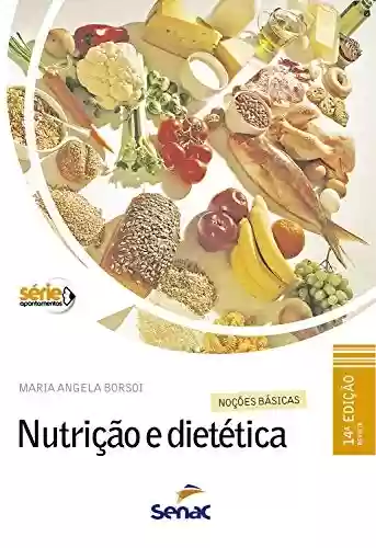 Livro PDF: Nutrição e dietética: noções básicas