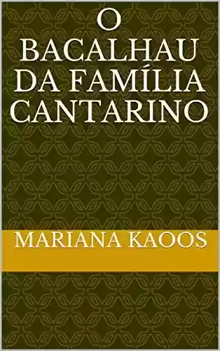 Livro PDF: O Bacalhau da Família Cantarino