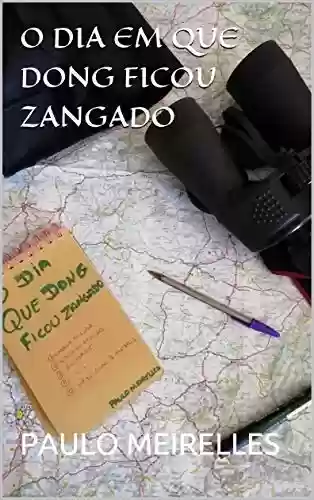 Capa do livro: O DIA EM QUE DONG FICOU ZANGADO - Ler Online pdf