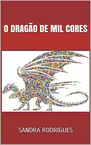 Livro PDF O dragão de mil cores