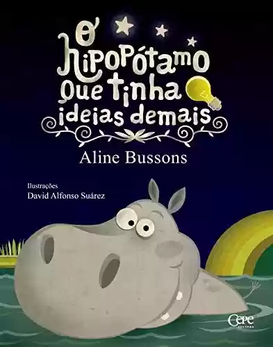 Livro PDF: O Hipopótamo que tinha ideias demais