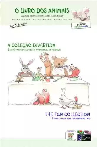 Livro PDF: O Livro dos Animais – A Coleção Divertida (Bilíngue português – inglês) (O Livro dos Animais (Bilíngue))