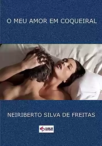 Capa do livro: O Meu Amor Em Coqueiral - Ler Online pdf