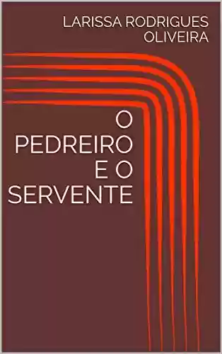 Livro PDF: O PEDREIRO E O SERVENTE (MEU LADO OCULTO Livro 1)