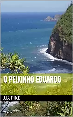 Livro PDF: O PEIXINHO EDUARDO