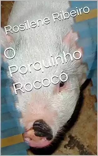 Livro PDF: O Porquinho Rococó