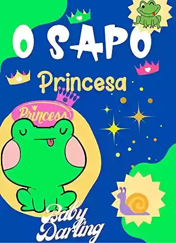 Livro PDF O Sapo Princesa: livros em portugues infantil