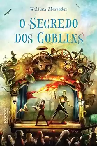 Capa do livro: O segredo dos Goblins - Ler Online pdf